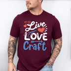 Live Love Craft Design - Crafting Unisex Crewneck T-Shirt Sweatshirt Hoodie