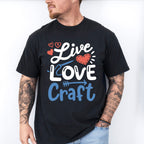 Live Love Craft Design - Crafting Unisex Crewneck T-Shirt Sweatshirt Hoodie