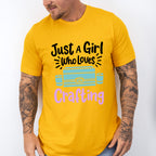 Just A Girl Who Loves - Crafting Unisex Crewneck T-Shirt Sweatshirt Hoodie