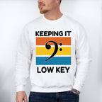 Keeping It Low Key - Singing Unisex Crewneck T-Shirt Sweatshirt Hoodie