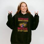 Music To My Ears - Singing Unisex Crewneck T-Shirt Sweatshirt Hoodie