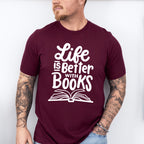 Life Is Better With Books - Reading Unisex Crewneck T-Shirt Sweatshirt Hoodie