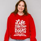 Life Is Better With Books - Reading Unisex Crewneck T-Shirt Sweatshirt Hoodie