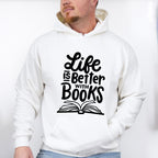 Life Is Better With Books - Reading Unisex Crewneck T-Shirt Sweatshirt Hoodie
