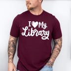 I Love My Library - Reading Unisex Crewneck T-Shirt Sweatshirt Hoodie