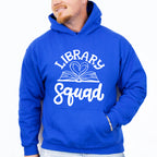 Library Squad - Reading Unisex Crewneck T-Shirt Sweatshirt Hoodie
