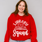 Library Squad - Reading Unisex Crewneck T-Shirt Sweatshirt Hoodie