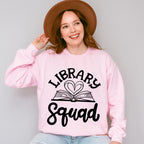 Library Squad - Reading Unisex Crewneck T-Shirt Sweatshirt Hoodie