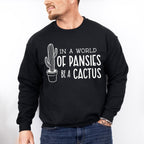 Be A Cactus - Plants Unisex Crewneck T-Shirt Sweatshirt Hoodie