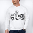 Can't Touch This - Plants Unisex Crewneck T-Shirt Sweatshirt Hoodie