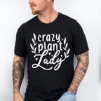 Crazy Plant Lady - Plants Unisex Crewneck T-Shirt Sweatshirt Hoodie