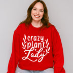Crazy Plant Lady - Plants Unisex Crewneck T-Shirt Sweatshirt Hoodie