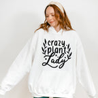 Crazy Plant Lady - Plants Unisex Crewneck T-Shirt Sweatshirt Hoodie