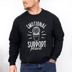 Emotional Support Plant - Plants Unisex Crewneck T-Shirt Sweatshirt Hoodie