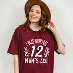 12 Plants Ago - Plants Unisex Crewneck T-Shirt Sweatshirt Hoodie