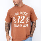 12 Plants Ago - Plants Unisex Crewneck T-Shirt Sweatshirt Hoodie
