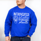 Introverted But - Plants Unisex Crewneck T-Shirt Sweatshirt Hoodie