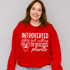 Introverted But - Plants Unisex Crewneck T-Shirt Sweatshirt Hoodie