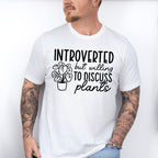 Introverted But - Plants Unisex Crewneck T-Shirt Sweatshirt Hoodie