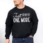 Just One More - Plants Unisex Crewneck T-Shirt Sweatshirt Hoodie