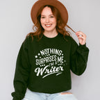 Nothing Surprises Me - Writing Unisex Crewneck T-Shirt Sweatshirt Hoodie