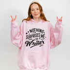 Nothing Surprises Me - Writing Unisex Crewneck T-Shirt Sweatshirt Hoodie