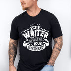 What's Your Superpower - Writing Unisex Crewneck T-Shirt Sweatshirt Hoodie