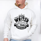What's Your Superpower - Writing Unisex Crewneck T-Shirt Sweatshirt Hoodie