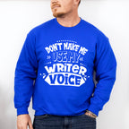 My Writer Voice - Writing Unisex Crewneck T-Shirt Sweatshirt Hoodie