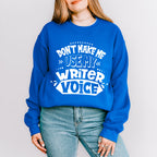 My Writer Voice - Writing Unisex Crewneck T-Shirt Sweatshirt Hoodie