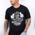 Awesome Writer Looks Like - Writing Unisex Crewneck T-Shirt Sweatshirt Hoodie