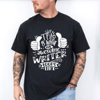 Awesome Writer Looks Like - Writing Unisex Crewneck T-Shirt Sweatshirt Hoodie