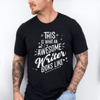 Awesome Writer Looks Like Design - Writing Unisex Crewneck T-Shirt Sweatshirt Hoodie