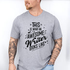 Awesome Writer Looks Like Design - Writing Unisex Crewneck T-Shirt Sweatshirt Hoodie