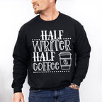 Half Writer Half Coffee - Writing Unisex Crewneck T-Shirt Sweatshirt Hoodie