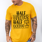 Half Writer Half Coffee - Writing Unisex Crewneck T-Shirt Sweatshirt Hoodie