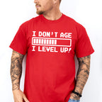 I Level Up - Video Games Unisex Crewneck T-Shirt Sweatshirt Hoodie