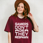 Gamers Don't Die - Video Games Unisex Crewneck T-Shirt Sweatshirt Hoodie