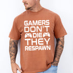 Gamers Don't Die - Video Games Unisex Crewneck T-Shirt Sweatshirt Hoodie