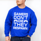 Gamers Don't Die - Video Games Unisex Crewneck T-Shirt Sweatshirt Hoodie