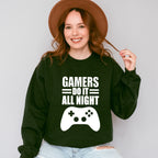 Gamers Do It All Night - Video Games Unisex Crewneck T-Shirt Sweatshirt Hoodie