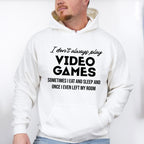 Once I Left My Room - Video Games Unisex Crewneck T-Shirt Sweatshirt Hoodie