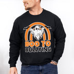 Boo To Bullying - Anti Bullying Unisex Crewneck T-Shirt Sweatshirt Hoodie