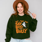 Say Boo To Bully - Anti Bullying Unisex Crewneck T-Shirt Sweatshirt Hoodie