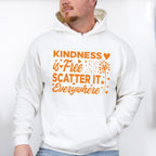 Kindness Is Free Scatter It Everywhere - Anti Bullying Unisex Crewneck T-Shirt Sweatshirt Hoodie