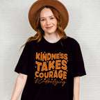 Kindness Takes Courage - Anti Bullying Unisex Crewneck T-Shirt Sweatshirt Hoodie