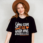 You Can Sit With Me - Anti Bullying Unisex Crewneck T-Shirt Sweatshirt Hoodie