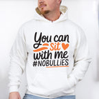 You Can Sit With Me - Anti Bullying Unisex Crewneck T-Shirt Sweatshirt Hoodie