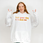 Tell Your Dog I Said Hi - Dogs Unisex Crewneck T-Shirt Sweatshirt Hoodie