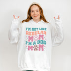 I'm Not Like Regular Mom - Dogs Unisex Crewneck T-Shirt Sweatshirt Hoodie
